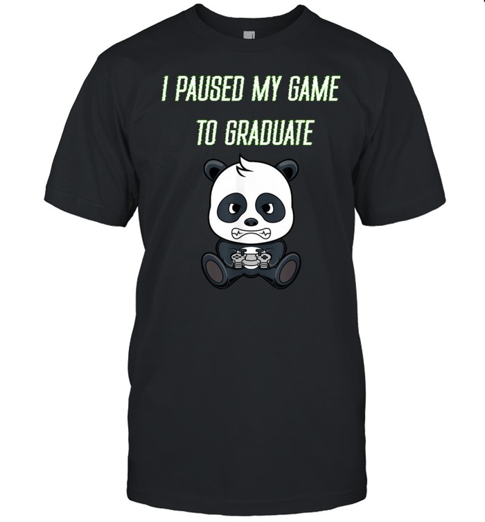 I Paused My Game To Graduate 2021 Gamer Graduate shirt Classic Men's T-shirt
