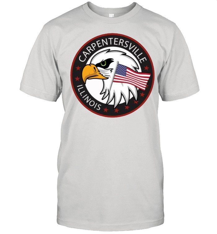 Carpentersville Illinois Eagle American Flag shirt