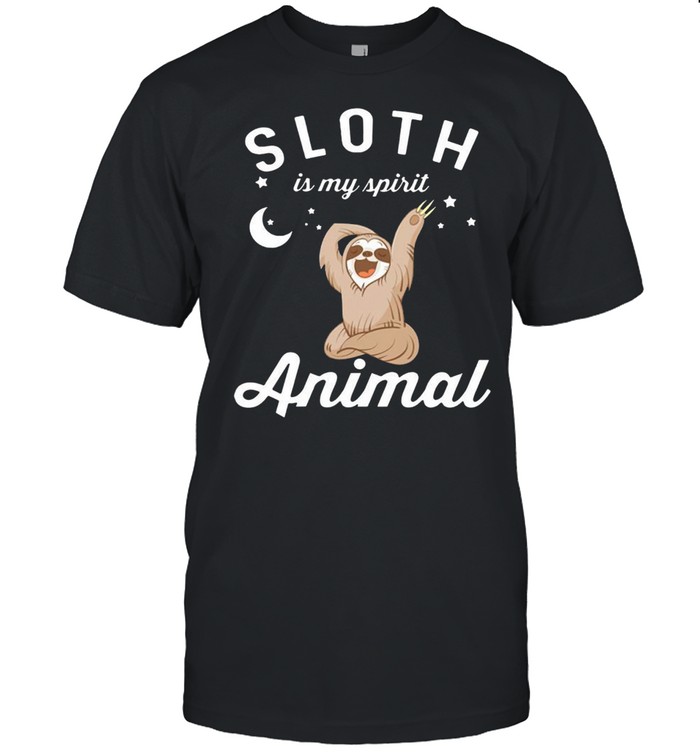 Sloth is my spirit Animal shirt