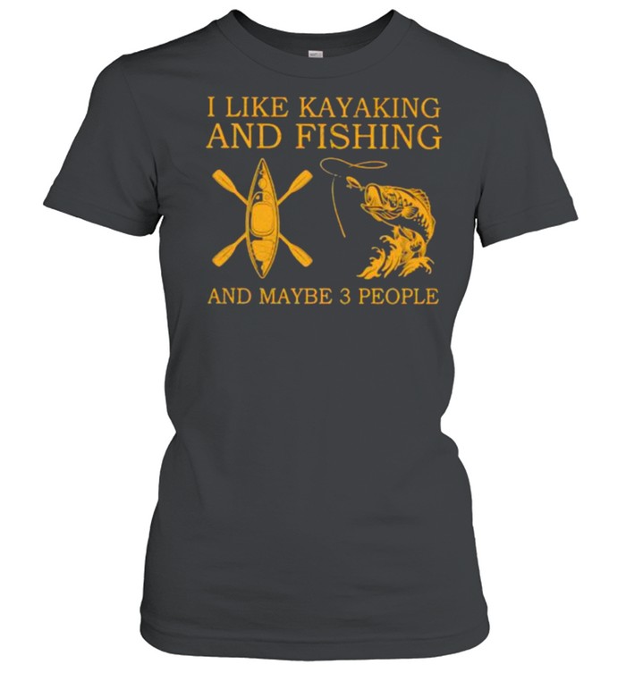 I Like Fishing And Guitars And Maybe 3 People T-Shirt, hoodie, sweater and  long sleeve