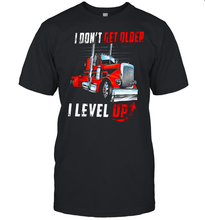 I Dont Get Older I Level Up shirt Classic Men's T-shirt