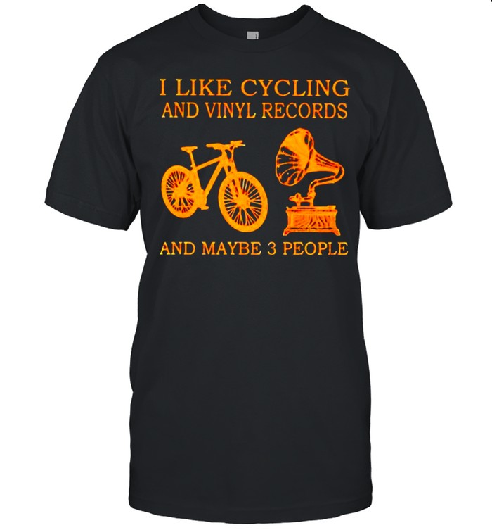 I like cycling and vinyl records and maybe 3 people shirt Classic Men's T-shirt