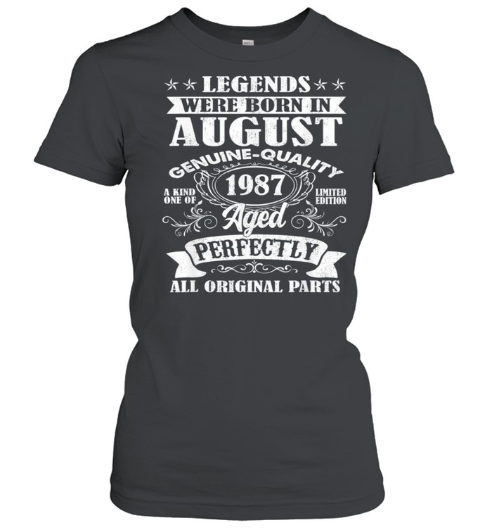 Legends Were Born In August 1987 34Th Birthday Us 2021 shirt Classic Women's T-shirt
