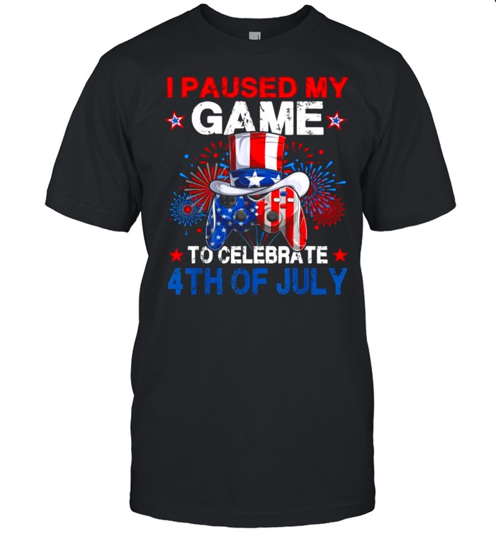I Paused My Game To Celebrate 4th of July Video Gamer Gaming T- Classic Men's T-shirt