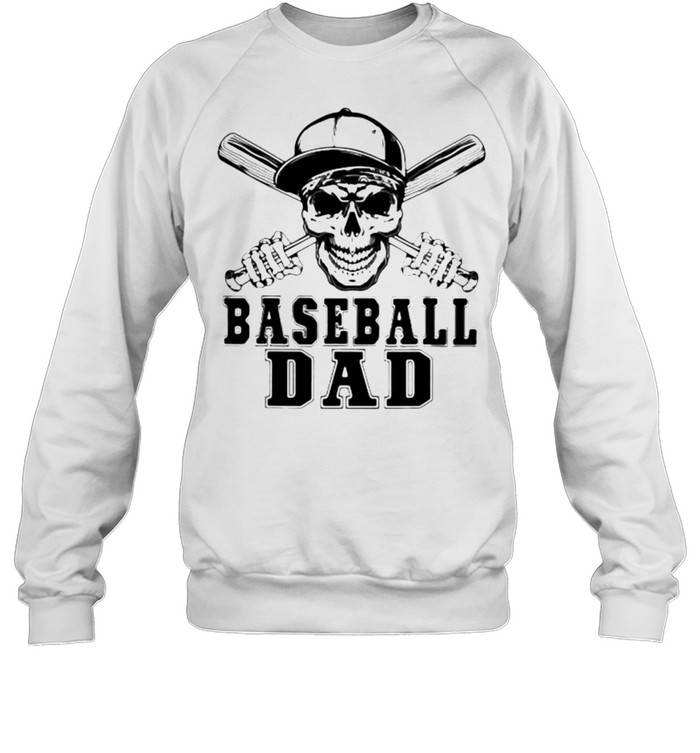 Skull Baseball dad shirt, hoodie, sweater and long sleeve