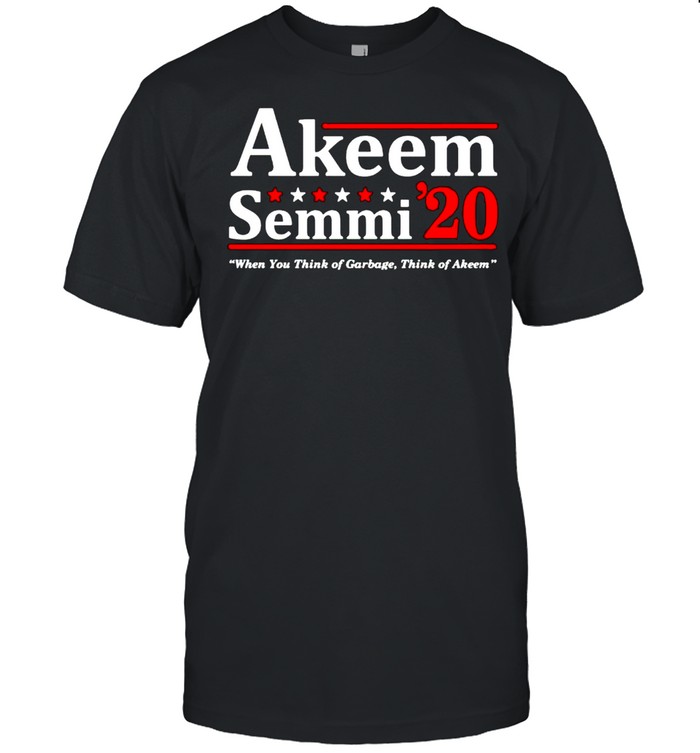 Akeem Semmi 2020 when you think of garbage think of akeem shirt