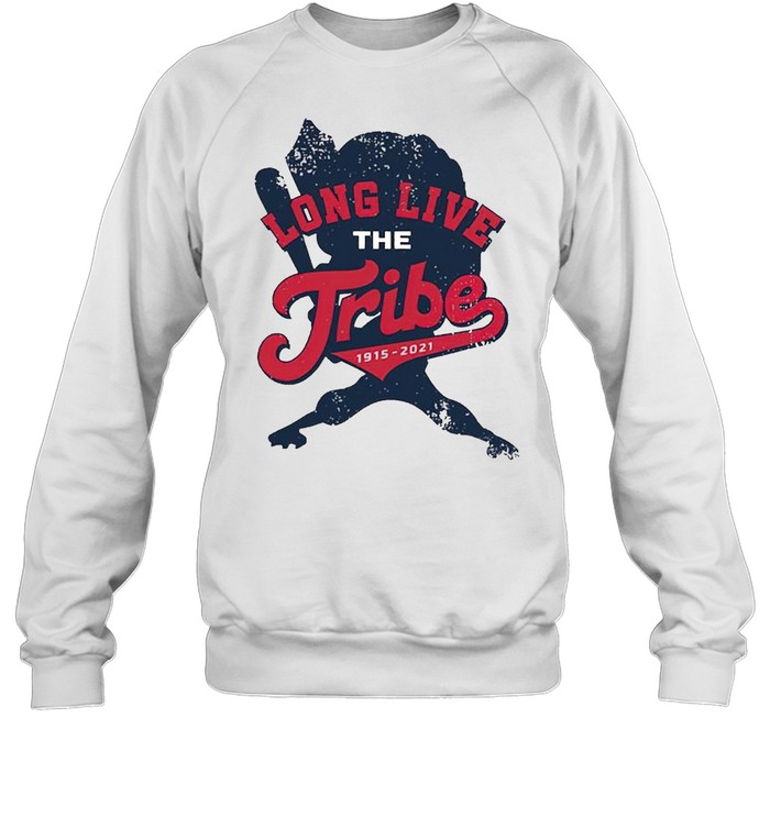 Cleveland Indians long live the tribe shirt, hoodie, sweater, long