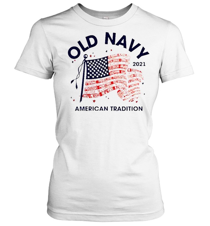 Old Navy 4th 0f July American tradition shirt - Kingteeshop