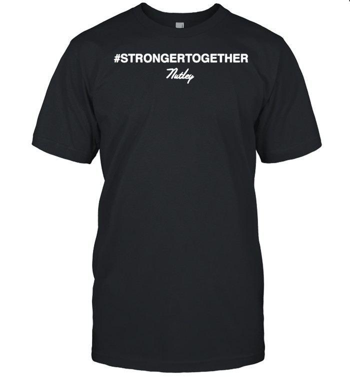 Nutley #strongertogether shirt