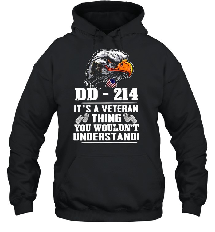 DD-214 It's A Veteran Thing Shirt You Wouldn't Understand Shirt Military Veteran T-shirt