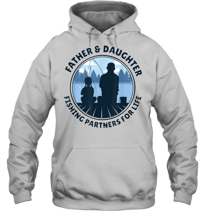 Fishing Partners For Life Father And Daughter T- Unisex Hoodie