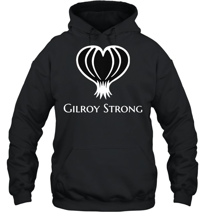 Gilroy strong shirt Unisex Hoodie