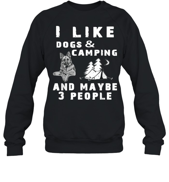 I Like Dogs Camping 3 People Pet Friend Outdoor Grunge Retro shirt Unisex Sweatshirt