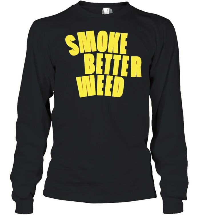 Khalifa Kush smoke better weed shirt Long Sleeved T-shirt