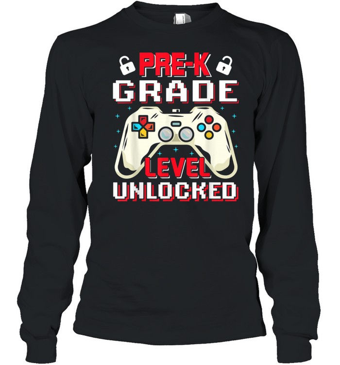 PreK Level Unlocked Video Gamer For Boy Girl shirt Long Sleeved T-shirt