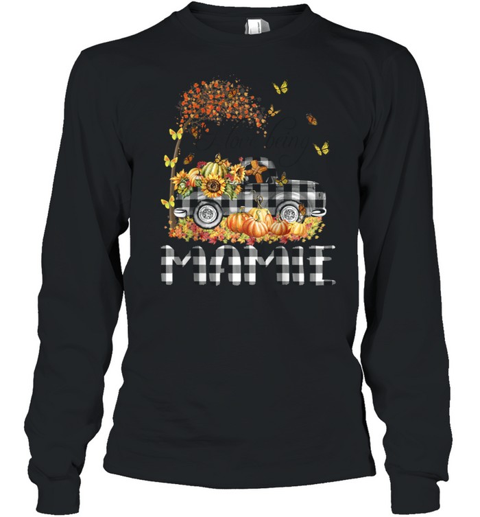 Pumpkin Truck I Love Being Mamie Butterfly shirt Long Sleeved T-shirt