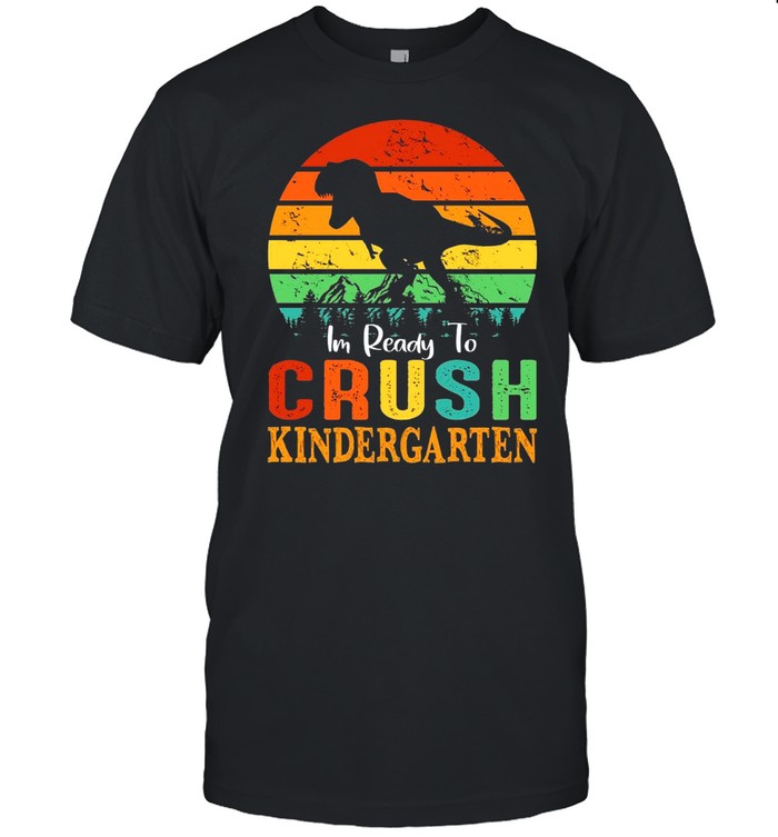 Ready To Crush Kindergarten shirt Classic Men's T-shirt