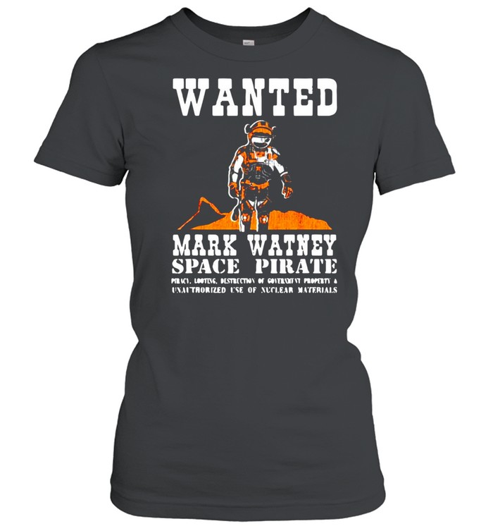 Wanted Mark Watney Space Pirate The Martian T-shirt Classic Women's T-shirt
