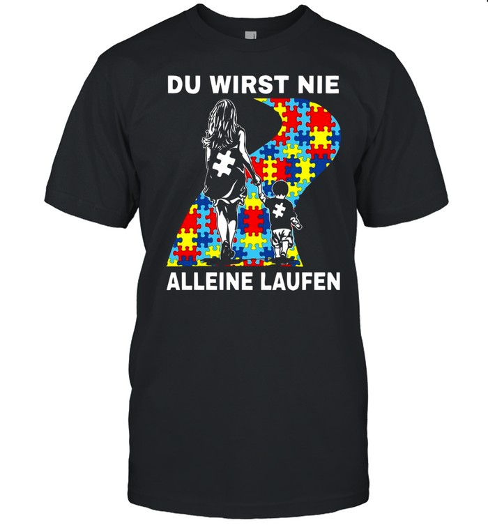Autism Du Wirst Nie Alleine Laufen T-shirt Classic Men's T-shirt