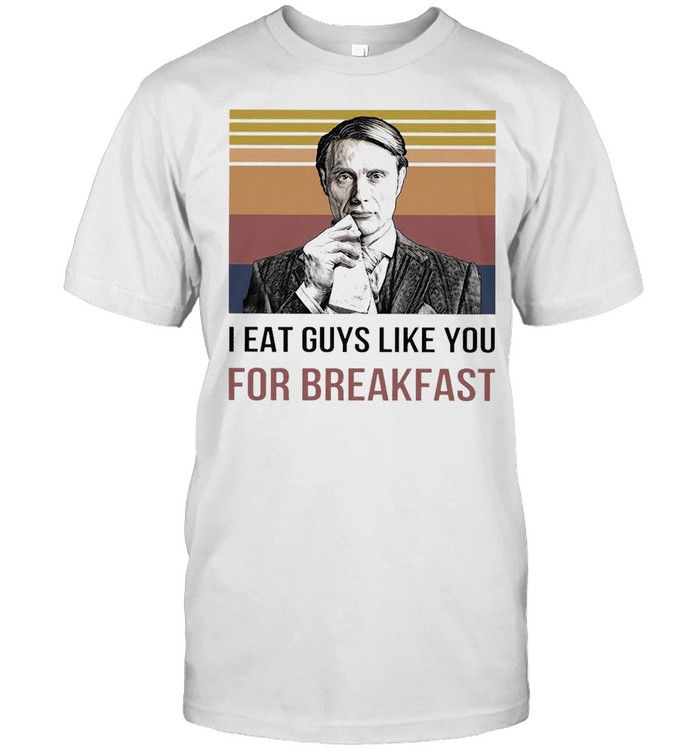 I Eat Guys Like You For Breakfast Vintage Retro T-shirt Classic Men's T-shirt
