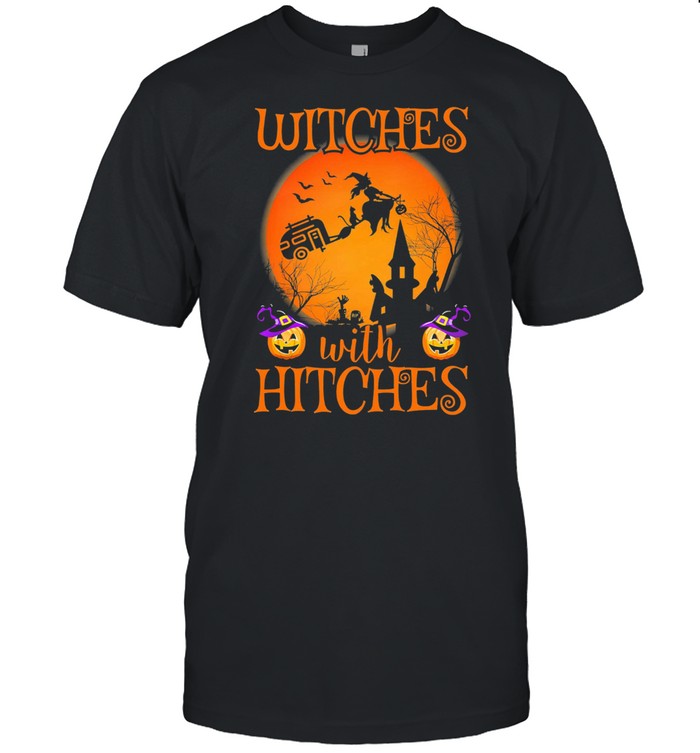 Witches with hitches Halloween shirt