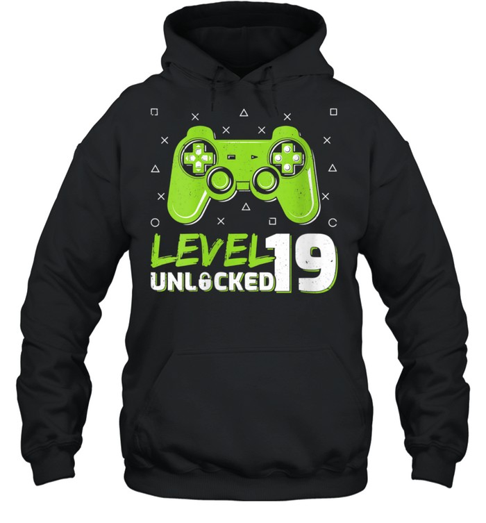 Level 19 Unlocked Video Games Gamer 19th Birthday shirt Unisex Hoodie