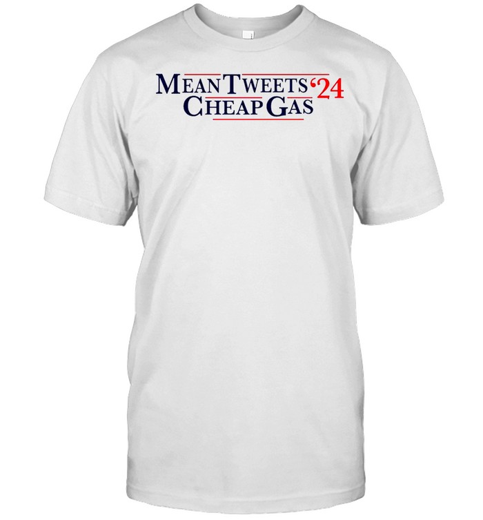 Mean Tweets’24 Cheap Gas  Classic Men's T-shirt