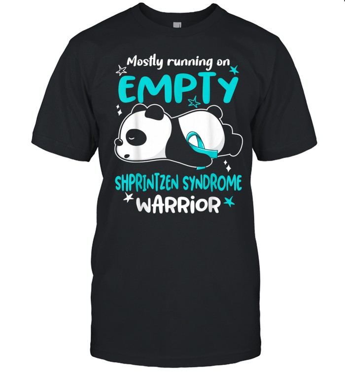 Mostly Running On Empty Shprintzen Syndrome Warrior shirt