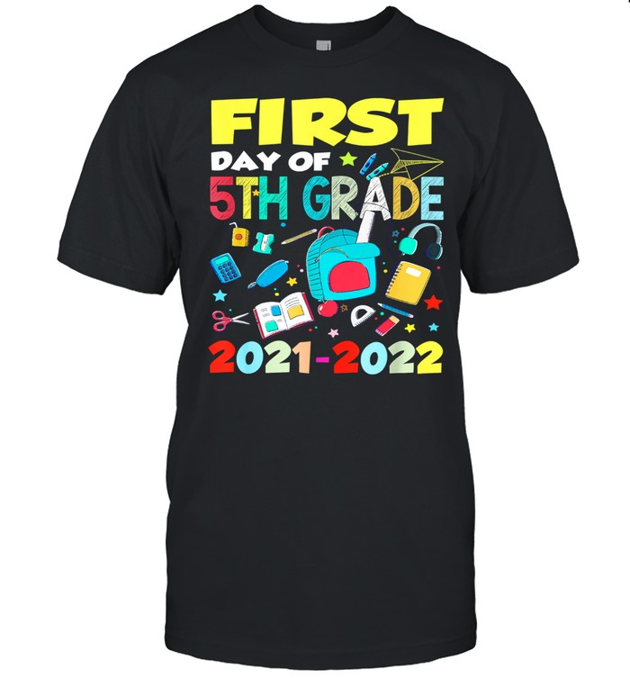 First Day Of 5th Grade 2021-2022 Back To School Gifts T- Classic Men's T-shirt