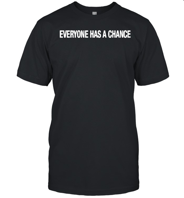 Corey Funk everyone has a chance shirt Classic Men's T-shirt