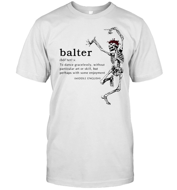 Skeleton balter to dance gracelessly without particular shirt Classic Men's T-shirt