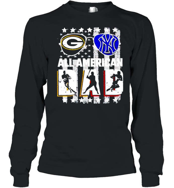 Green Bay Packers And New York Yankees All American Dad Shirt