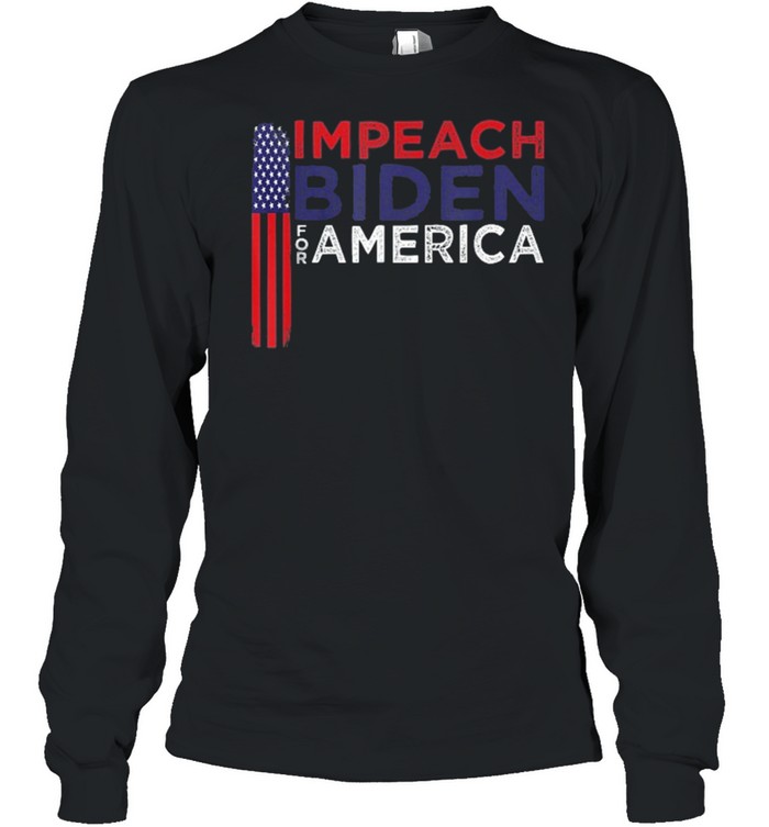 2021 Impeach Joe Biden American shirt Long Sleeved T-shirt