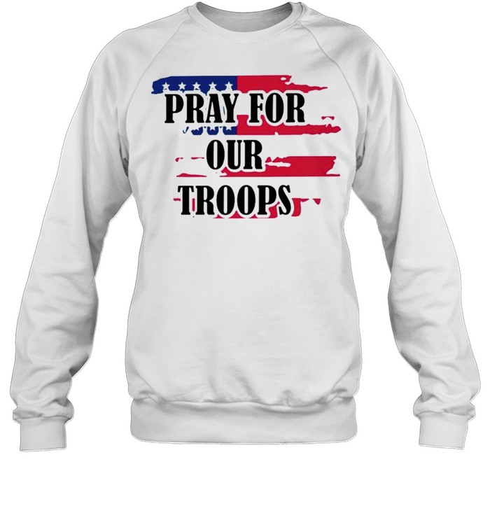 America pray for our troops shirt Unisex Sweatshirt