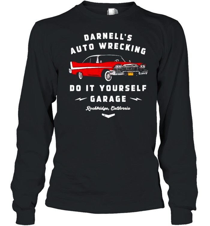 Darnell’s auto wrecking do it yourself garage shirt Long Sleeved T-shirt