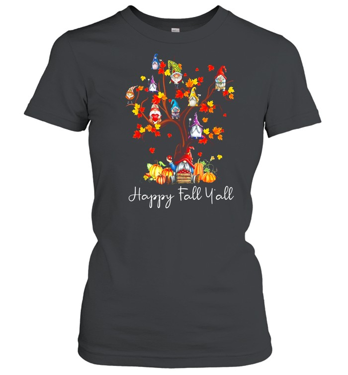 Happy Fall Y’all Gnomes Pumpkin Autumn Tree Thanksgiving shirt Classic Women's T-shirt
