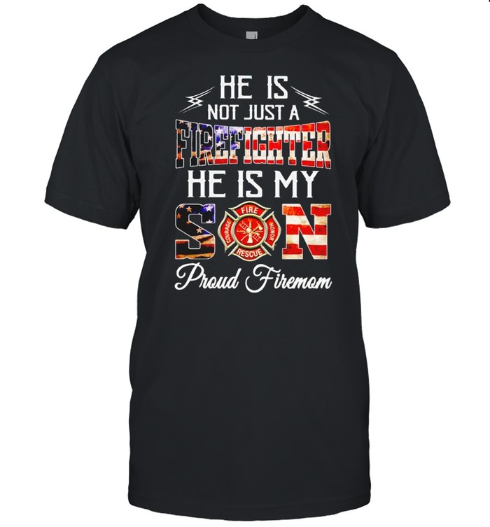 He is not just a firefighter he is my Son shirt Classic Men's T-shirt