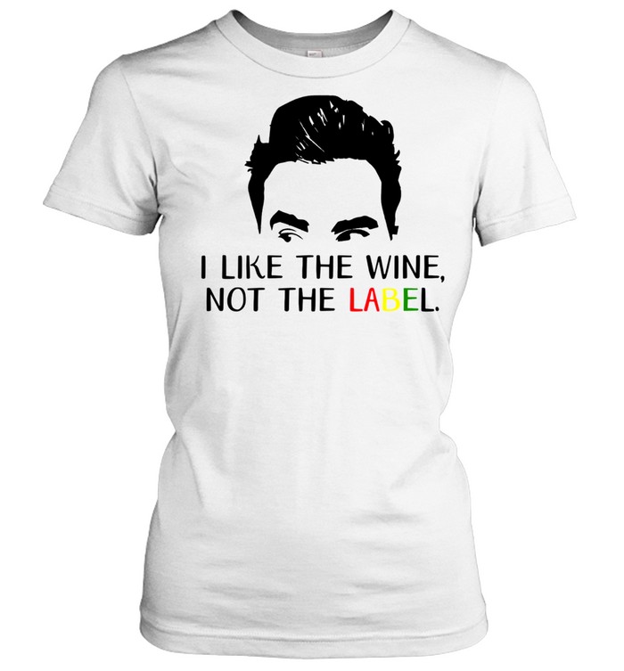 I like the wine not the label shirt Classic Women's T-shirt