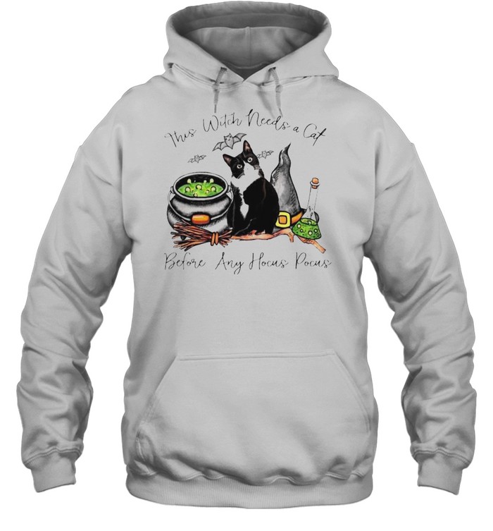 This witch needs a cat before any Hocus Pocus shirt Unisex Hoodie