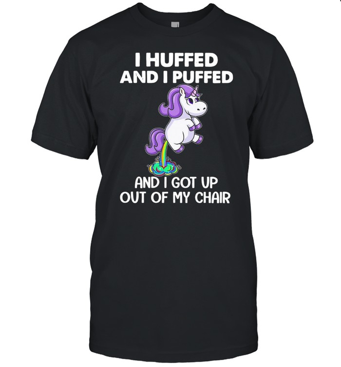 Unicron I Huffed And I Puffed And I Got Up Out Of My Chair Shirt