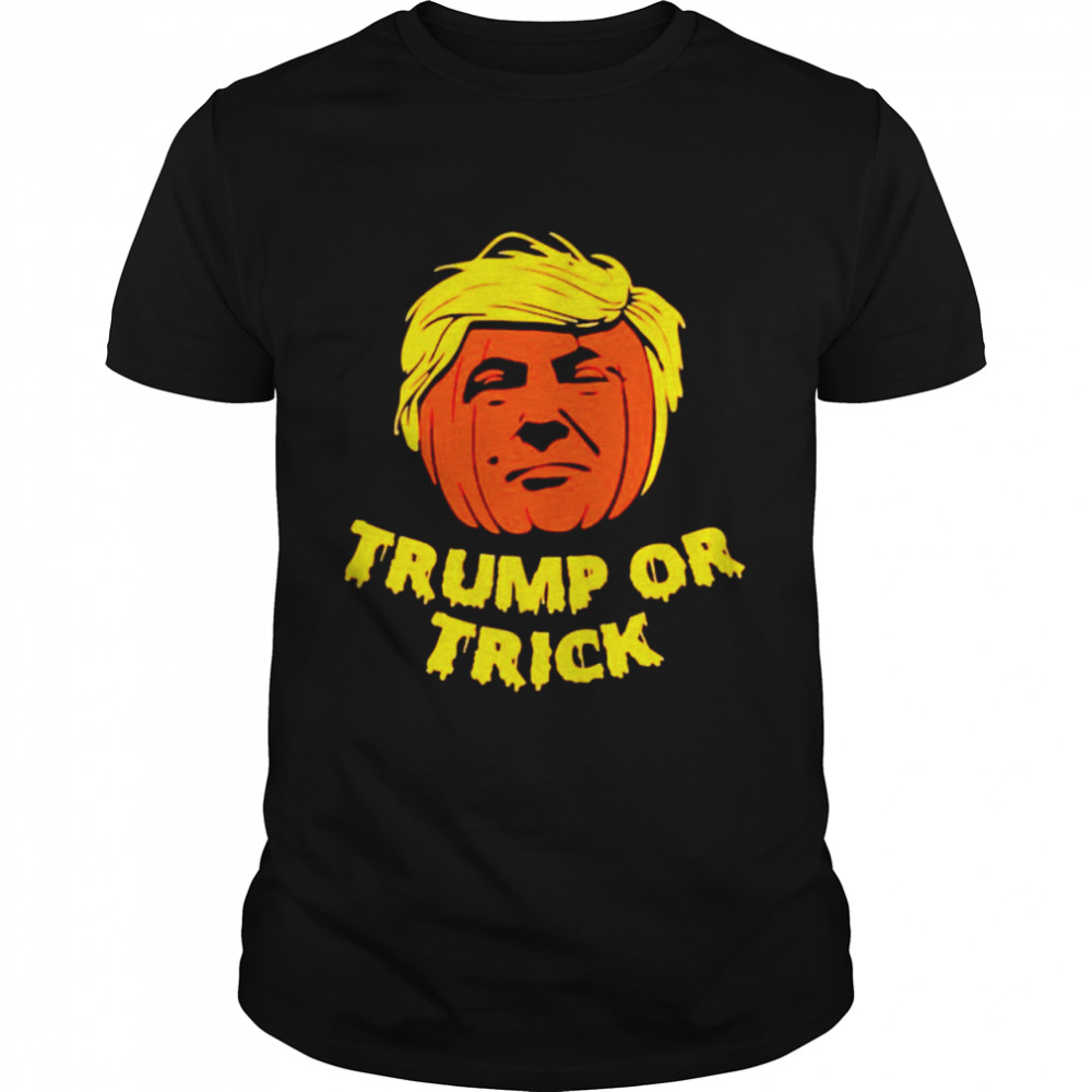 Pumpkin Trump or trick Halloween shirt