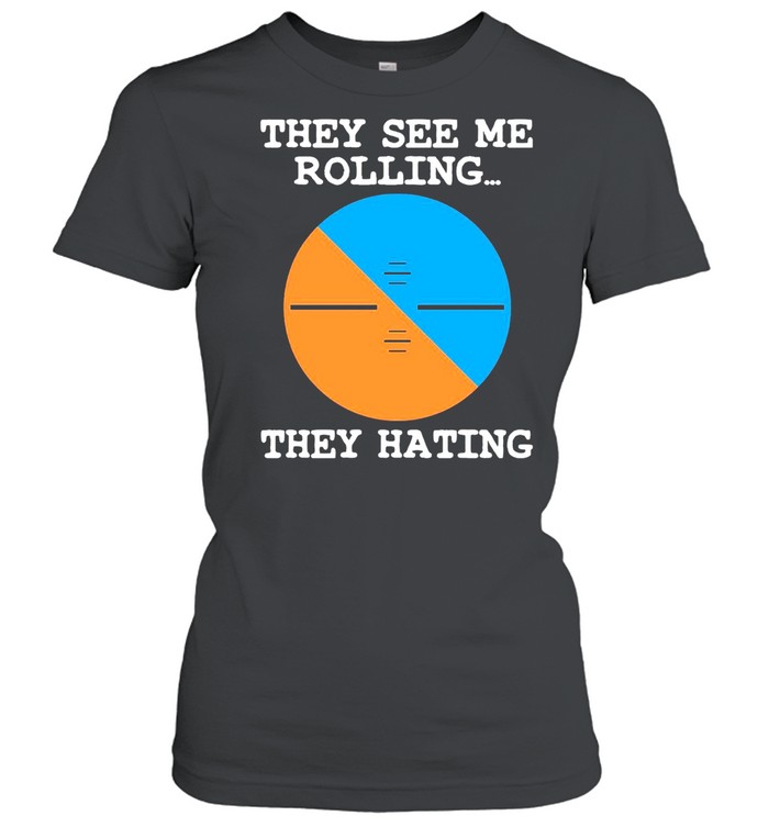 Pilot They See Me Rolling They Hating T-shirt Classic Women's T-shirt