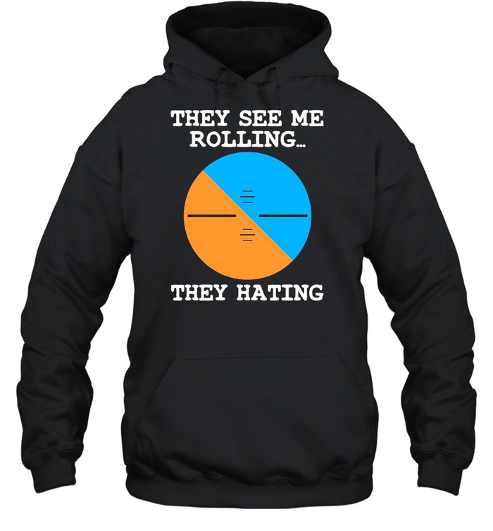 Pilot They See Me Rolling They Hating T-shirt Unisex Hoodie