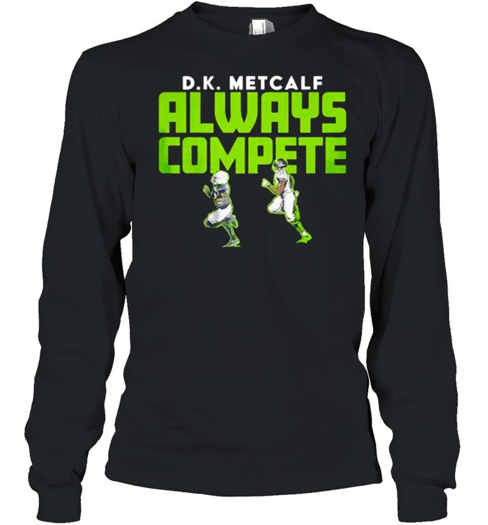 Joseph Banks relæ Happening DK Metcalf Seattle Seahawks Always compete shirt - Kingteeshop