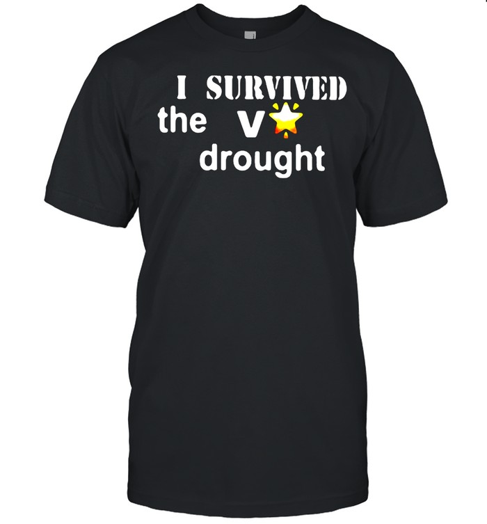 I Survived The V Drought  Classic Men's T-shirt