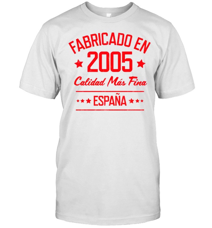 Fabricado en 2005 España Birthday 16 Year Old Man shirt Classic Men's T-shirt