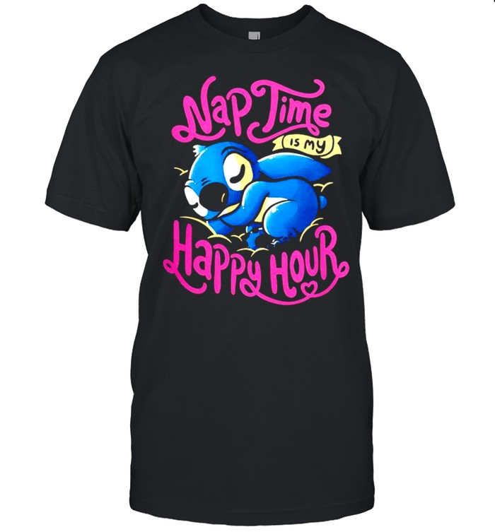 Stitch nap time is my happy hour shirt