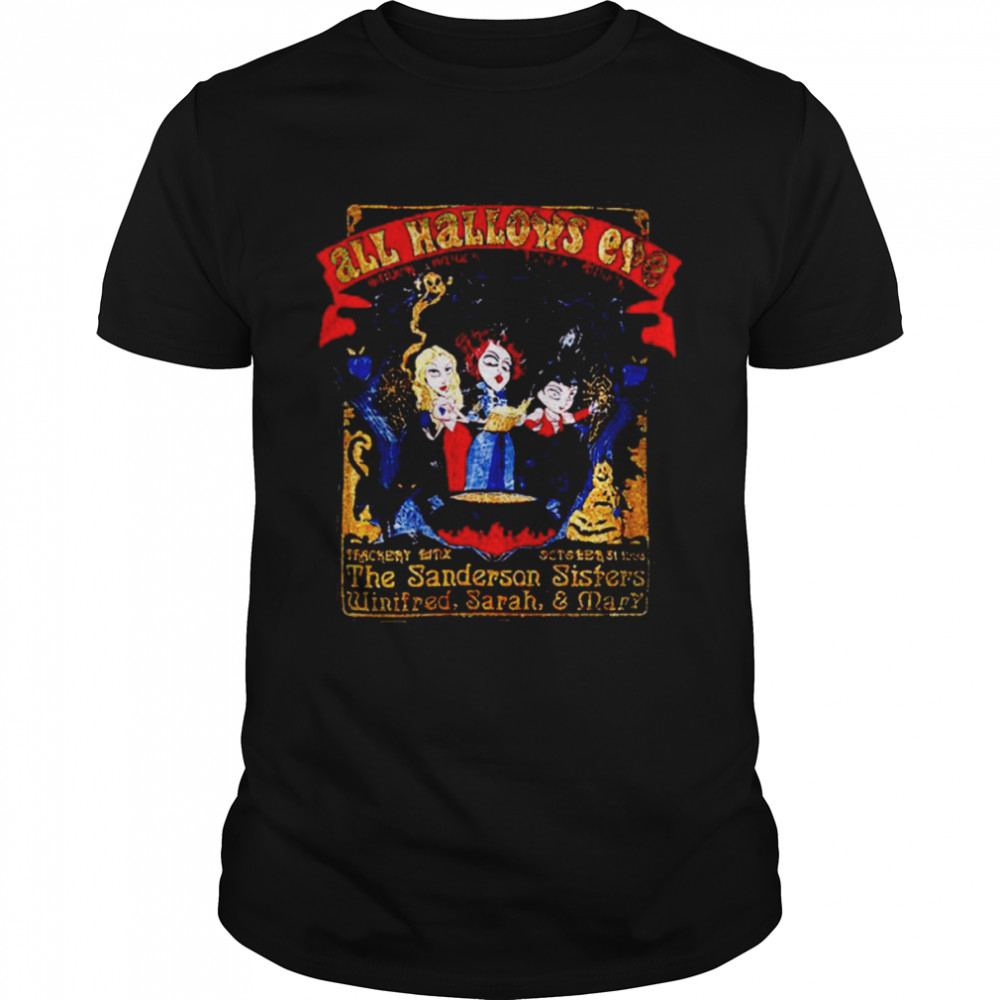 Hocus Pocus All Hallows Eve the Sanderson Sisters shirt Classic Men's T-shirt