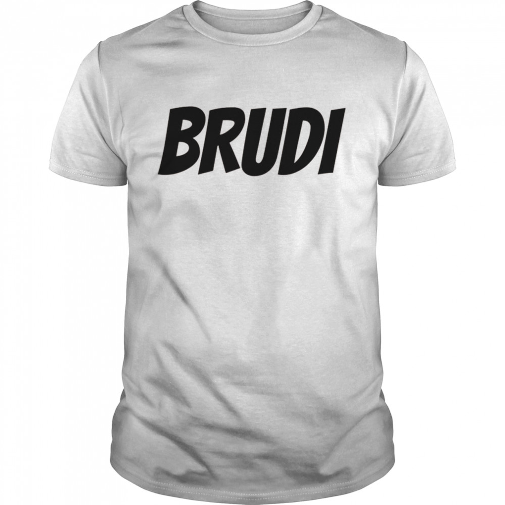 Brudi youth word bro hawi digga Bratan  Classic Men's T-shirt