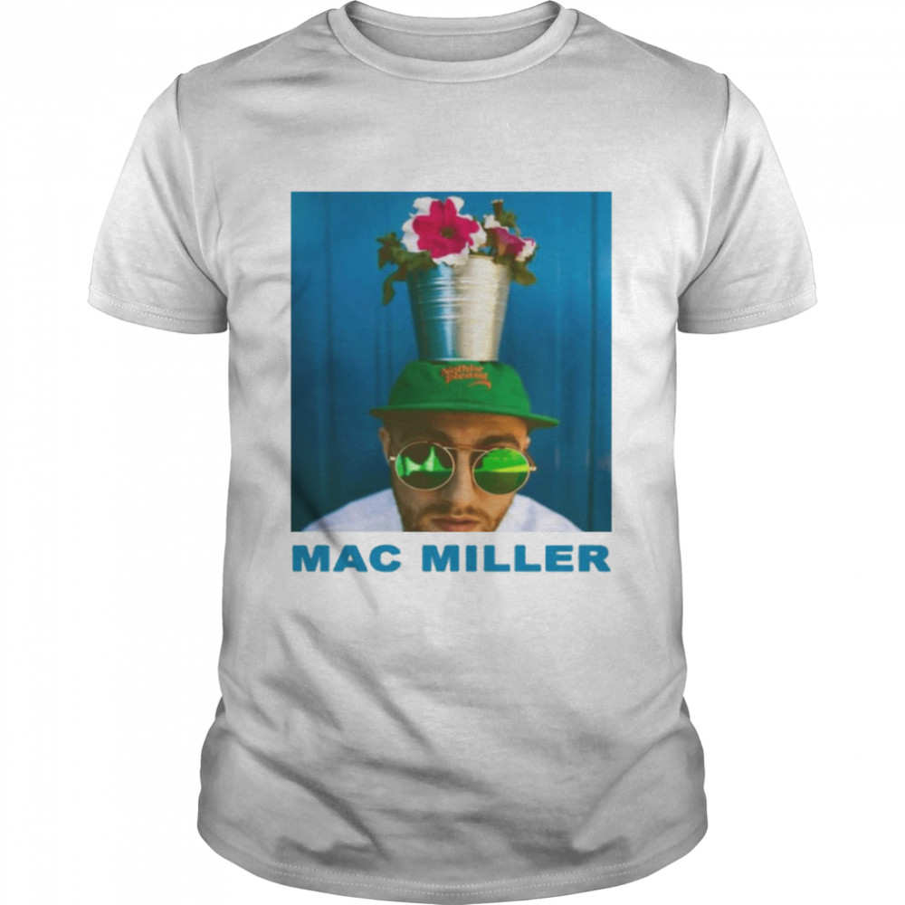 Dedicated to his best friend the late rapper mac miller shirt